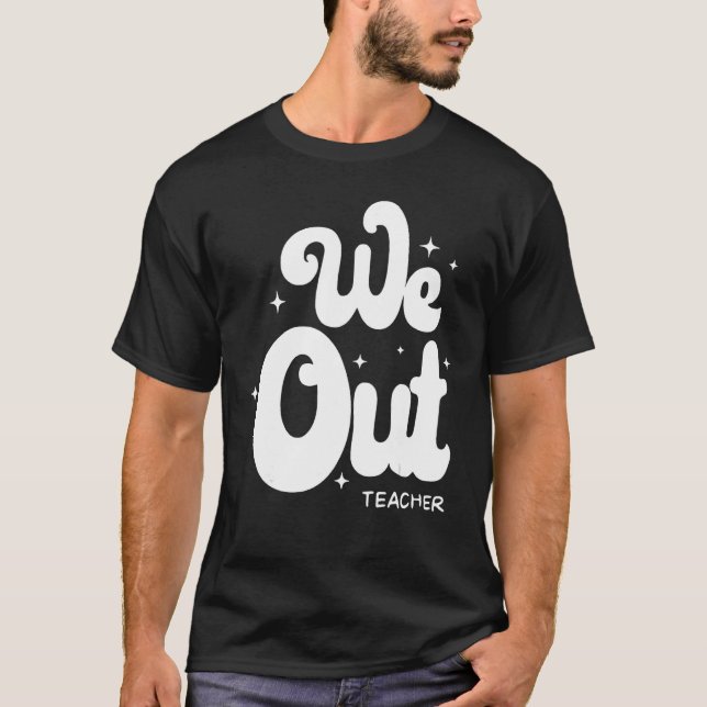 T-shirt Retro Fin de l'année scolaire Professeur été Bruh  (Devant)