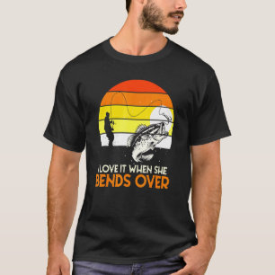 T-shirt Retro Fisherman Je L'Aime Quand Elle Se Bend Sur L