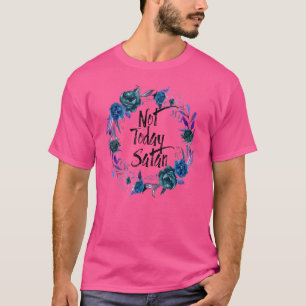T-shirt Retro Floral Pas aujourd'hui Satan Jésus Croix Chr