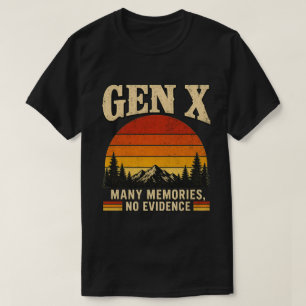 T-shirt Rétro Génération X Beaucoup de souvenirs Aucune pr