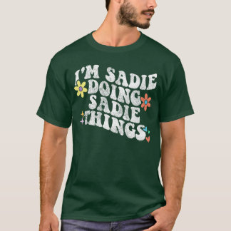T-shirt Rétro Groovy Je suis triste Sadie faisant des truc