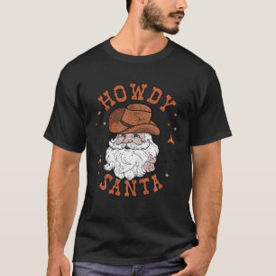 T-shirt Retro Howdy Père Noël Cowboy Cowgirl Western Howdy