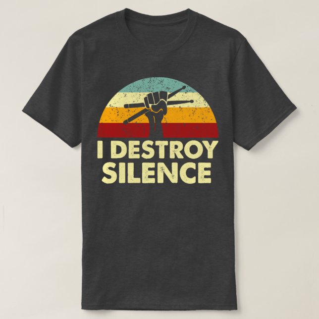 T-shirt Retro I détruit les tambours de silence (Design devant)