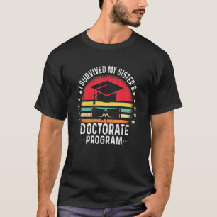 T-shirt Retro I Survived My Sister's Doctorat Programme Ph