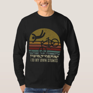 T-shirt Retro Je Fais Mes Propres Stunts Amateurs De Vélo