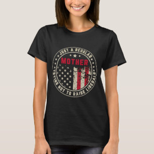 T-shirt Retro Juste Une Mère Régulière Élever Libéraux Amé