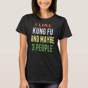 T-shirt Retro Kung Fu Design J'Aime Kung Fu Et Peut-Être 3