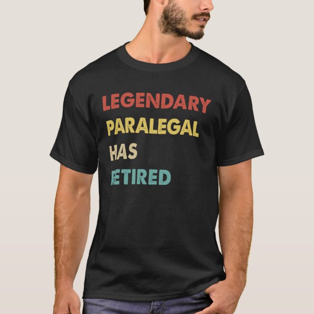 T-shirt Retro Legendary Paralegal Has Retired (Devant)
