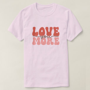 T-shirt Retro Love You Plus Super Valentine