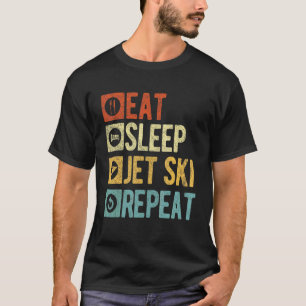 T-shirt Retro Manger Sleep Jet Ski Répéter Jetski Jet Skie