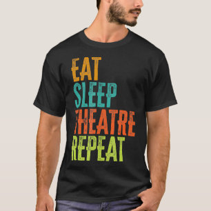 T-shirt Retro Manger Sleep Théâtre Répétition Répétition A
