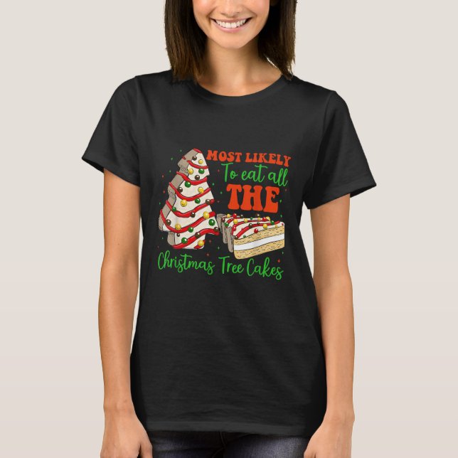 T-shirt Retro Most Likely To Eat All The Christmas Tree Ca (Devant)