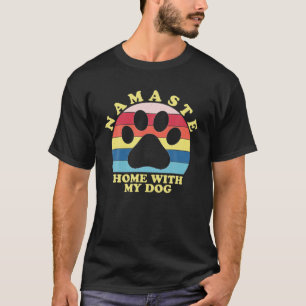 T-shirt Retro Namaste Accueil Avec Mon Chien Drôle Drôle C