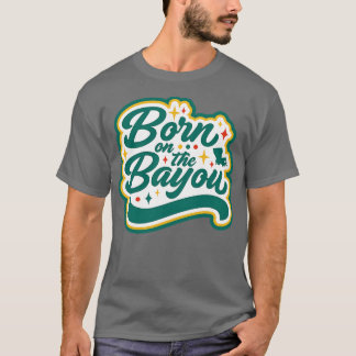 T-shirt Retro Né sur Bayou Word Art Louisiana Louisi