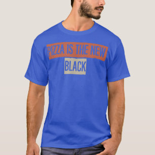T-shirt Rétro, Pizza Est Le Nouveau Noir Funny 27874990