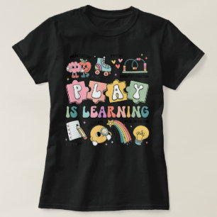 T-shirt Retro Play Is Learning Kindergarten Teacher Team