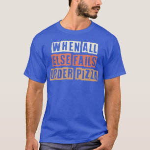 T-shirt Rétro Quand Tout Le Reste Ne Passe Pas Commande Pi