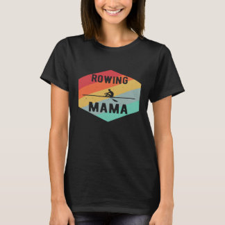 T-shirt Retro Rowing Mama les années 70 Rowers Cadeau