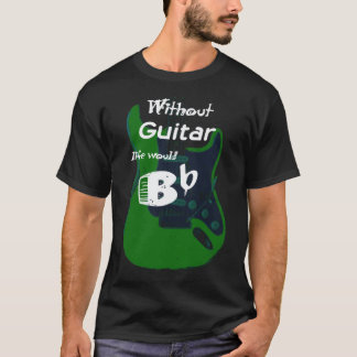 T-shirt Retro sans guitare la vie serait si bémol
