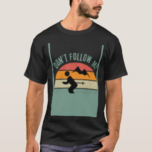 T-shirt Retro Ski Ne me suivez pas Je fais des choses stup
