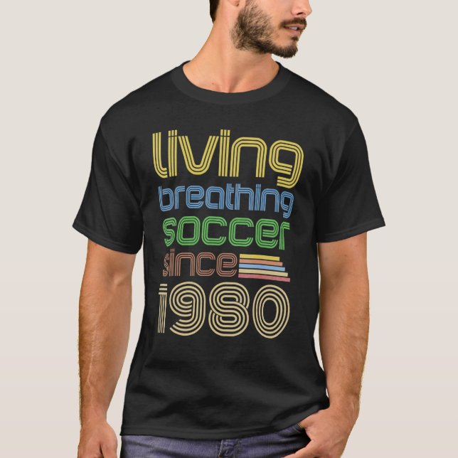 T-shirt Retro Soccer Living Breathing 1980 Fan Bi (Devant)