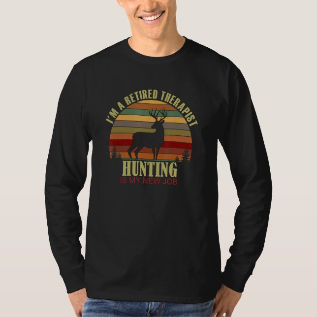 T-shirt Retro Sunset Deer Retired THERAPIST New Job Huntin (Devant)