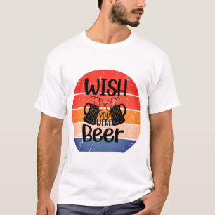 T-shirt Retro Sunset Souhaite Que Vous Étiez Bière