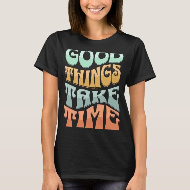 T-shirt Retro Super Bonne Chose Prenez Du Temps Inspiratio (Devant)