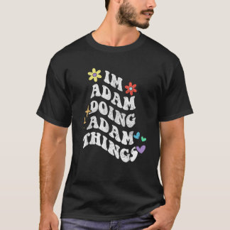 T-shirt Retro Super Im Adam Faire Adam Les Choses Drôle Mo