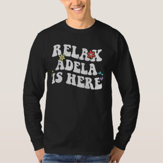 T-shirt Retro Super Relax ADELA est ici Da Mère Drôle