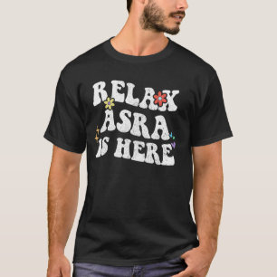 T-shirt Retro Super Relax ASRA est ici Fête des Mères amus