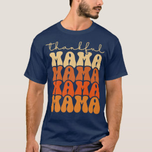 T-shirt Retro Super Thankful Mama Funny Automne Remercieme