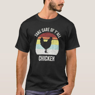 T-shirt Retro Take Care Of Yall poulet poule élevage de po