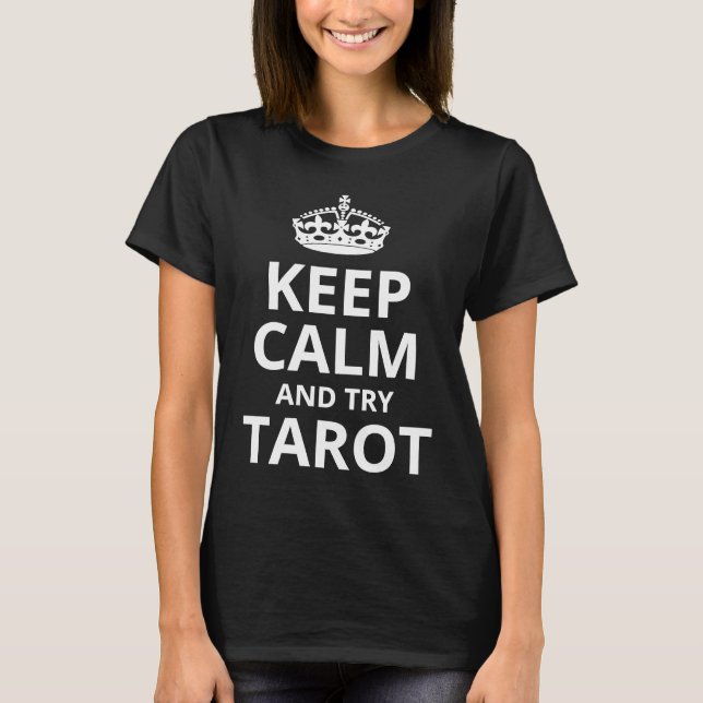 T-shirt Retro Tarot  'Keep Calm and Try Tarot' (Devant)