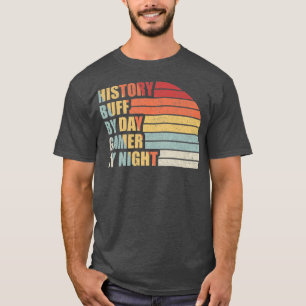 T-shirt Retro Vintage History Buff By Day Gamer By Night66