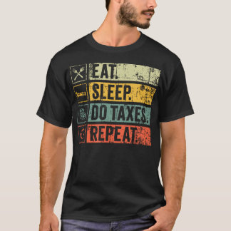 T-shirt Rétro Vintage Manger Dormir Faire Impôts Répéter D