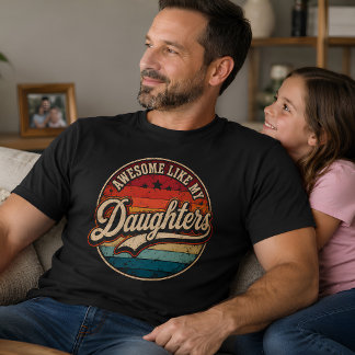 T-shirt Rétro Vintage Papa Incroyable Comme Mes Filles