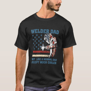 T-shirt Retro Welder Papa Comme Un Papa Normal Heureux Fat