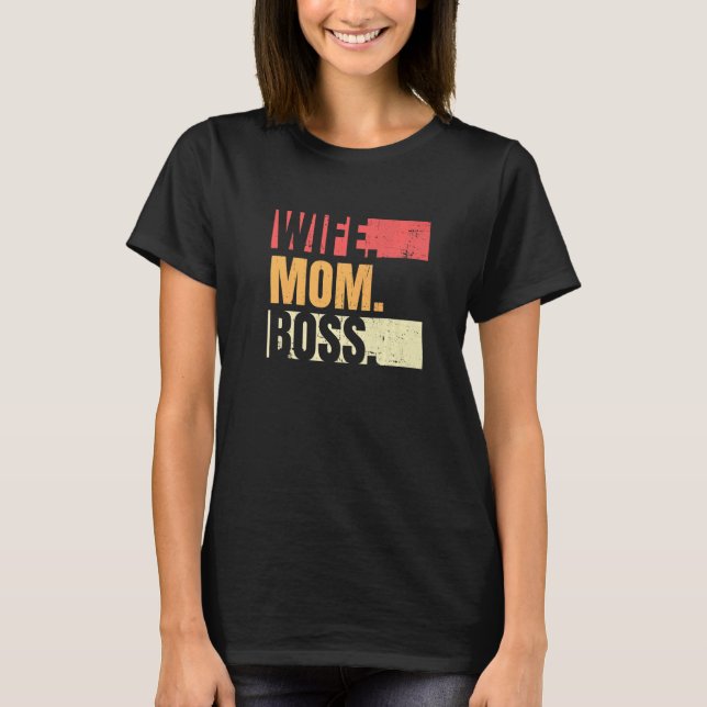 T-shirt Retro Wife Mom Boss Businesswoman Business Mothers (Devant)
