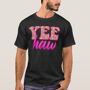 T-shirt Retro Yee Haw Howdy Rodeo Western Pays Sud