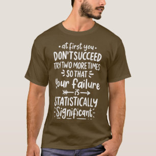 T-shirt Réussite de l'échec Citation Motivation Positive