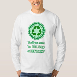 T-shirt Réutiliser et recycler