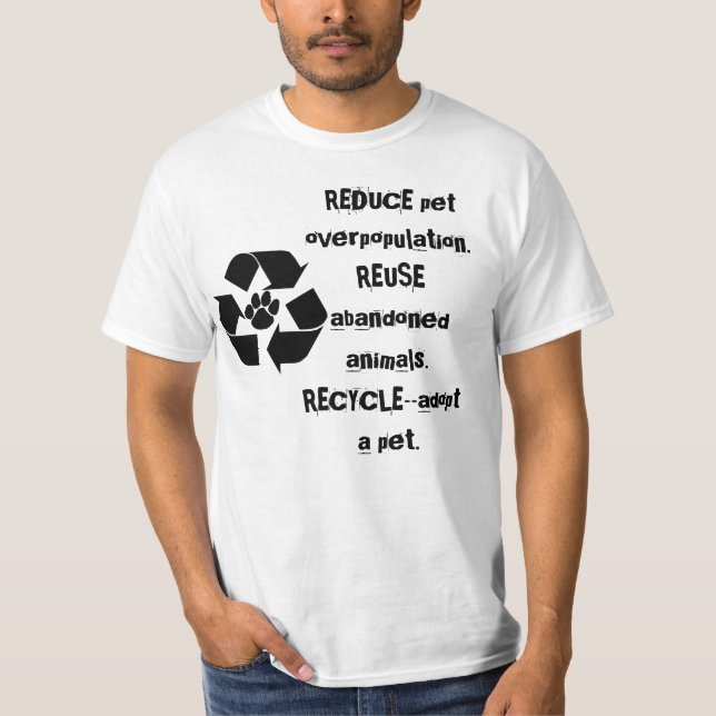 T-shirt Réutilisez la pièce en t d'animaux familiers (Devant)