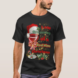 T-shirt Rêve d'un Noël au vin rouge.