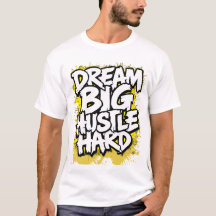 Rêve Grand Travaille Dur Vêtements de Rue Motivant
