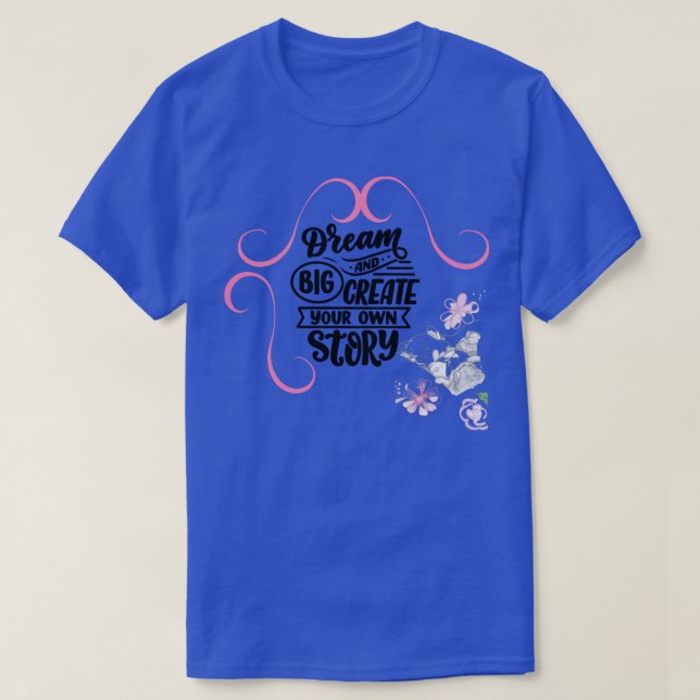 T-SHIRT RÊVE GRANDE HISTOIRE (Design devant)