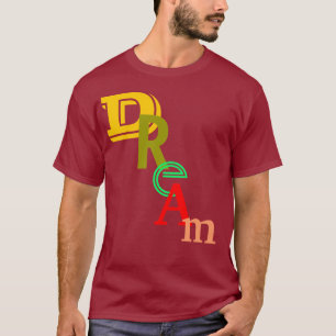 T-shirt Rêve sur le rêveur
