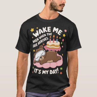 T-shirt Réveillez-moi quand le gâteau arrive une chemise d
