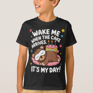 T-shirt Réveillez-moi quand le gâteau arrive une chemise d