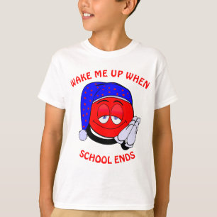 T-shirt Réveillez-moi quand l'école termine émoji drôle
